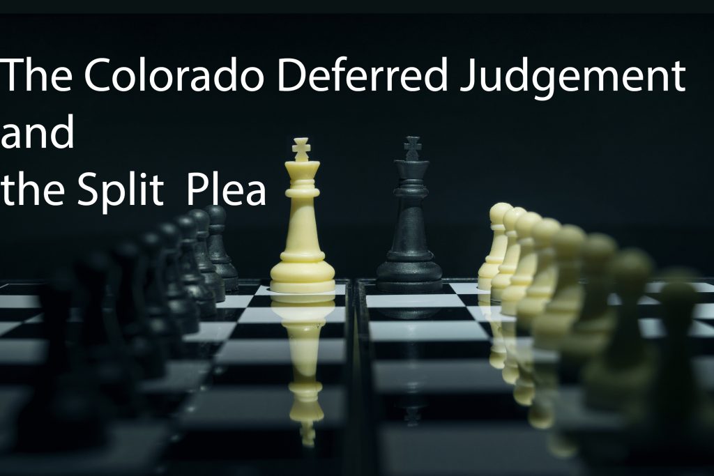 understanding-the-colorado-deferred-judgement-and-the-split-plea-offer